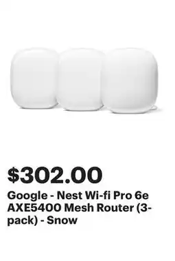 Best Buy Google - Nest Wi-fi Pro 6e AXE5400 Mesh Router (3-pack) - Snow offer