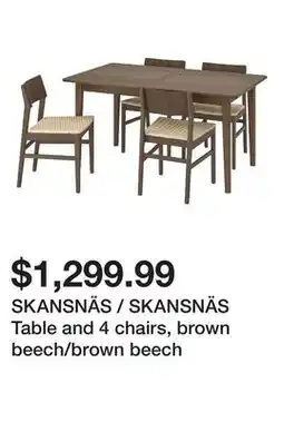 Ikea SKANSNÄS / SKANSNÄS Table and 4 chairs, brown beech/brown beech offer