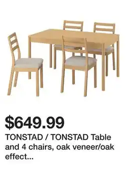 Ikea TONSTAD / TONSTAD Table and 4 chairs, oak veneer/oak effect Fridtuna light beige offer