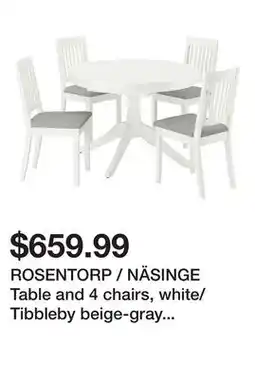 Ikea ROSENTORP / NÄSINGE Table and 4 chairs, white/Tibbleby beige-gray white offer