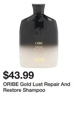 Marshalls ORIBE Gold Lust Repair And Restore Shampoo offer