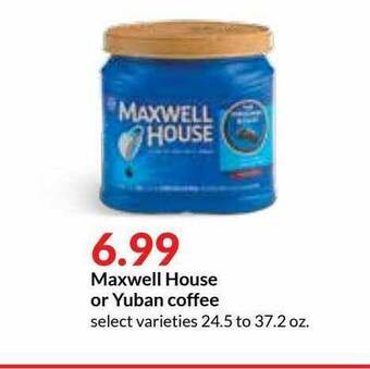 Hy-Vee Maxwell House Or Yuban Coffee offer