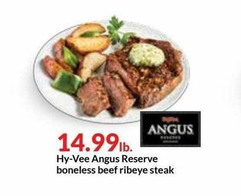 Hy-Vee Hy-Vee Angus Reserve Boneless Beef Ribeye Steak offer