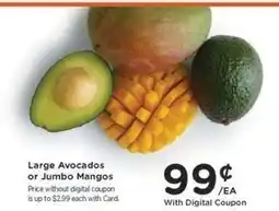 Kroger Large Avocados or Jumbo Mangos offer