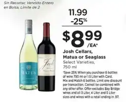Kroger Josh Cellars, Matua or Seaglass offer