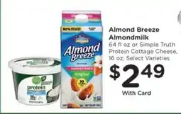 Kroger Almond Breeze Almondmilk or Simple Truth Protein Cottage Cheese offer