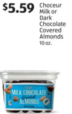 Aldi Choceur Milk or Dark Chocolate Covered Almonds offer