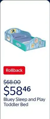 Walmart Bluey Sleep and Play Toddler Bed with Built-In Guardrails by Delta Children offer