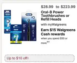Walgreens Oral-B Power Toothbrushes or Refill Heads offer