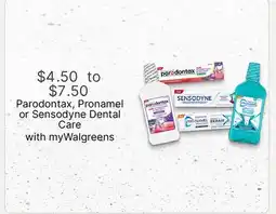 Walgreens Parodontax, Pronamel or Sensodyne Dental Care offer