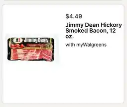 Walgreens Jimmy Dean Hickory Smoked Bacon, 12 oz offer