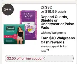 Walgreens Depend Guards, Shields or Underwear or Poise Pads offer