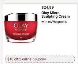 Walgreens Olay Micro-Sculpting Cream offer