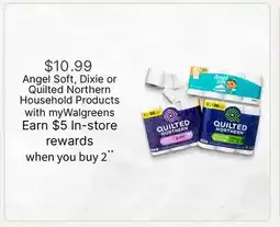 Walgreens Angel Soft, Dixie or Quilted Northern Household Products offer