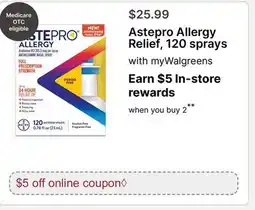 Walgreens Astepro Allergy Relief, 120 sprays offer