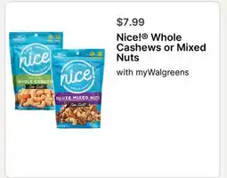 Walgreens Nice! Whole Cashews or Mixed Nuts offer