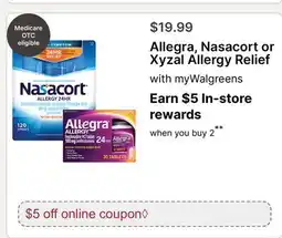 Walgreens Allegra, Nasacort or Xyzal Allergy Relief offer