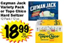 Superior Grocers Cayman Jack Variety Pack or Topo Chico Hard Seltzer offer