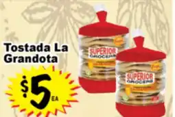 Superior Grocers Tostada La Grandota offer
