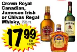 Superior Grocers Crown Royal Canadian, Jameson Irish or Chivas Regal offer