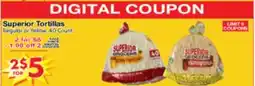 Superior Grocers Superior Tortillas offer