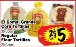 Superior Grocers El Comal Grande Corn Tortillas, 30 Count or Regular Flour Tortillas 20 Count offer