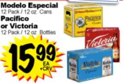 Superior Grocers Modelo Especial 12 Pack / 12 oz. Cans Pacifico or Victoria 12 Pack / 12 oz. Bottles offer