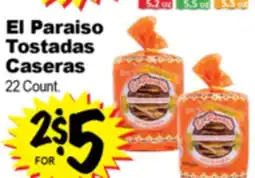 Superior Grocers El Paraiso Tostadas Caseras offer