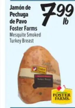 El Super Foster Farms Mesquite Smoked Turkey Breast offer