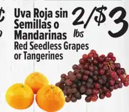 El Super Red Seedless Grapes or Tangerines offer