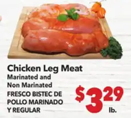 Vallarta Supermarkets Chicken Leg Meat / FRESCO BISTEC DE POLLO MARINADO Y REGULAR offer