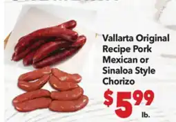 Vallarta Supermarkets Vallarta Original Recipe Pork Mexican or Sinaloa Style Chorizo offer