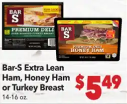 Vallarta Supermarkets Bar-S Extra Lean Ham, Honey Ham or Turkey Breast offer
