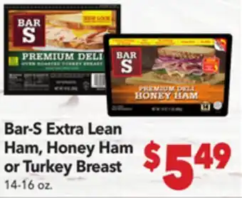 Vallarta Supermarkets Bar-S Extra Lean Ham, Honey Ham or Turkey Breast offer