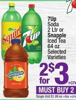 Super King Markets 7Up Soda 2 Ltr or Snapple Iced Tea 64 oz offer