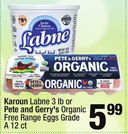 Super King Markets Karoun Labne 3 lb or Pete and Gerry's Organic Free Range Eggs Grade A 12 ct offer