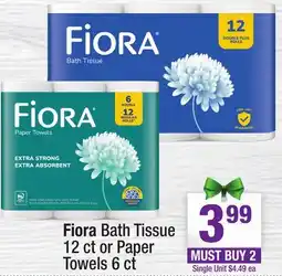 Super King Markets Fiora Bath Tissue 12 ct or Paper Towels 6 ct offer