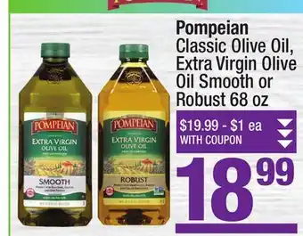 Super King Markets Pompeian Classic Olive Oil, Extra Virgin Olive Oil Smooth or Robust offer