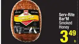 Super King Markets Serv-Rite Bar'M Smoked Honey offer