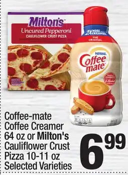 Super King Markets Coffee-mate Coffee Creamer 64 oz or Milton's Cauliflower Crust Pizza 10-11 oz offer