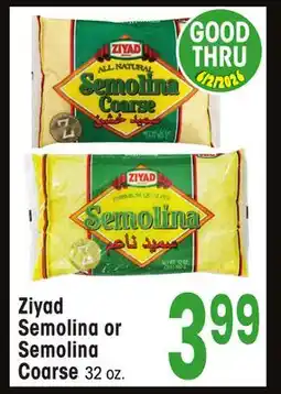 Jewel-Osco Ziyad Semolina or Semolina Coarse offer