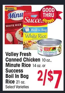 Jewel-Osco Valley Fresh Canned Chicken 10 oz., Minute Rice 14 oz. or Success Boil In Bag Rice 21 oz offer