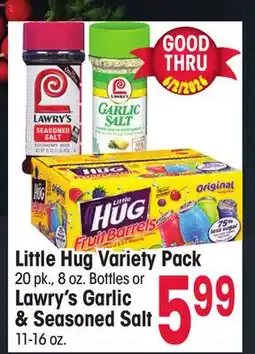 Jewel-Osco Little Hug 20 pk., 8 oz. Bottles or Lawry's Garlic & Seasoned Salt 11-16 oz offer