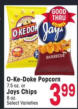 Jewel-Osco O-Ke-Doke Popcorn 7.5 oz. or Jays Chips 8 oz offer