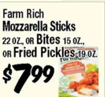 Western Beef Farm Rich Mozzarella Sticks 22 OZ., OR Bites 15 OZ., OR Fried Pickles 19 oz offer