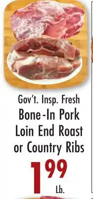 Garden Fresh Market Gov't. Insp. Fresh Bone-In Pork Loin End Roast or Country Ribs offer