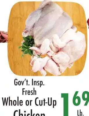 Garden Fresh Market Gov't Insp. Fresh Whole or Cut-Up Chicken offer
