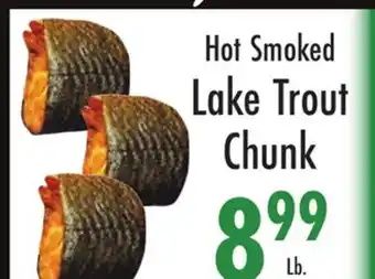 Garden Fresh Market Hot Smoked Lake Trout Chunk offer