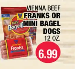 Carnicerias Jimenez VIENNA BEEF FRANKS OR MINI BAGEL DOGS offer