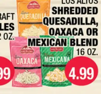 Carnicerias Jimenez LOS ALTOS SHREDDED QUESADILLA, OAXACA OR MEXICAN BLEND offer